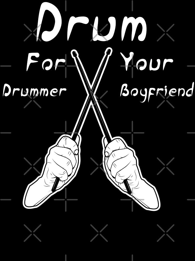 Drum For Your Drummer Boyfriend by n0madd
