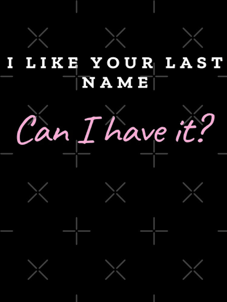 I like your last name - Your Boyfriend by Nero9o