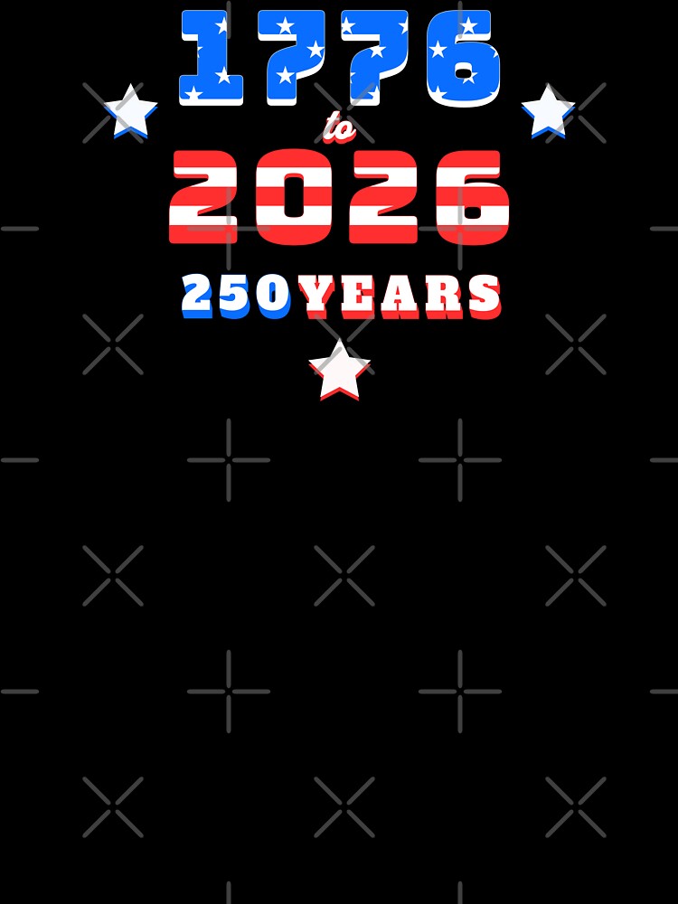1776 to 2026 250 Years American Flag Patriotic by Horizon Collective