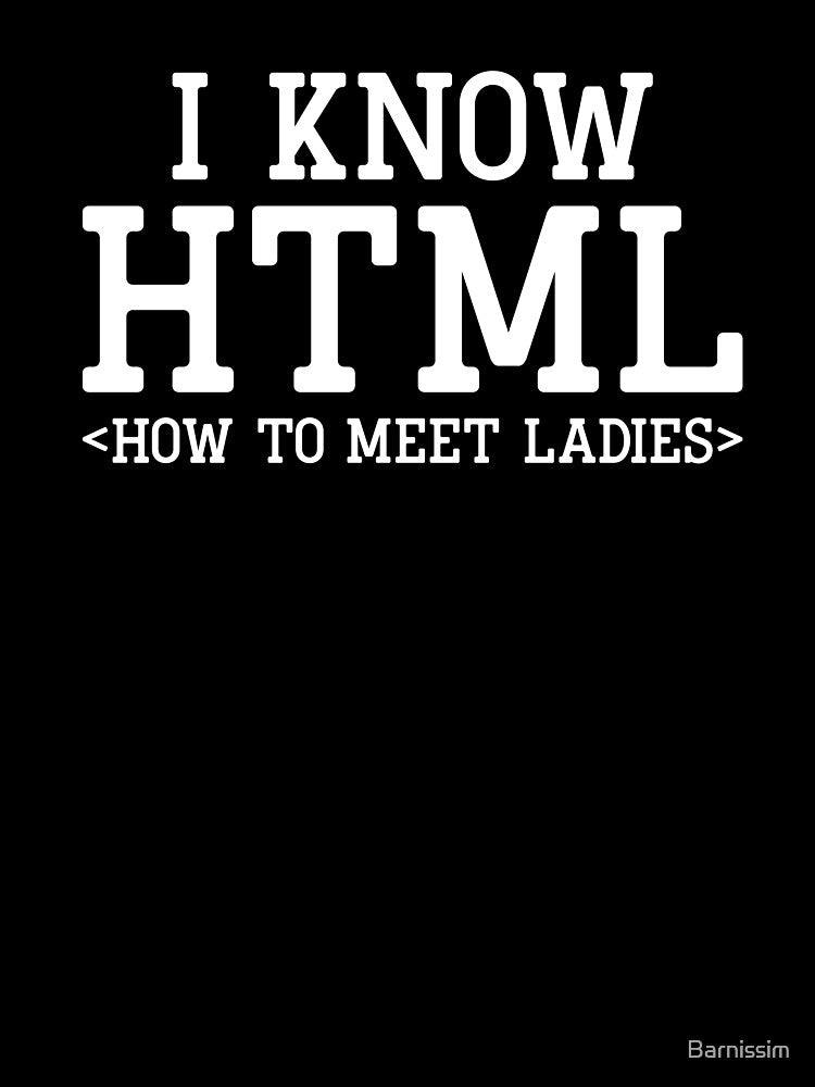 I Know HTML Programmer Gift by Barnissim
