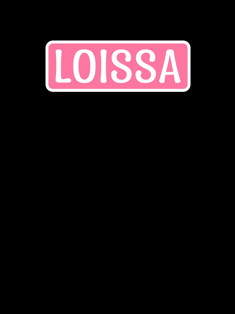 Loissa Name by Jeallan Designs
