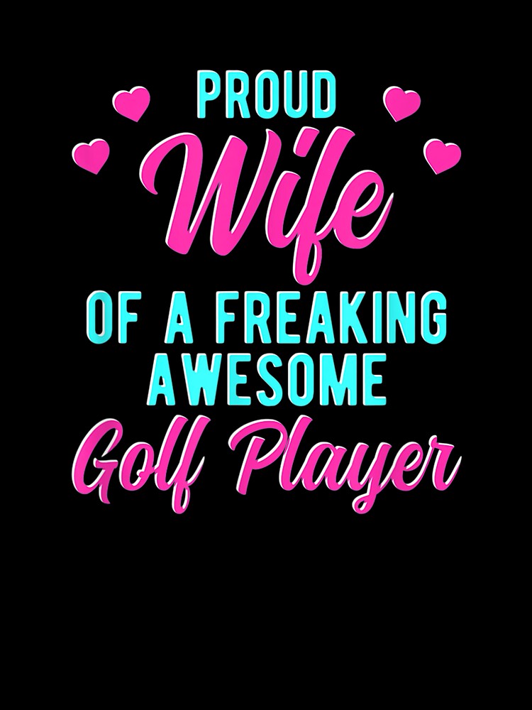 Funny Golfer Husband Phrase Gift For Golf Player Wife by shirleyfinley