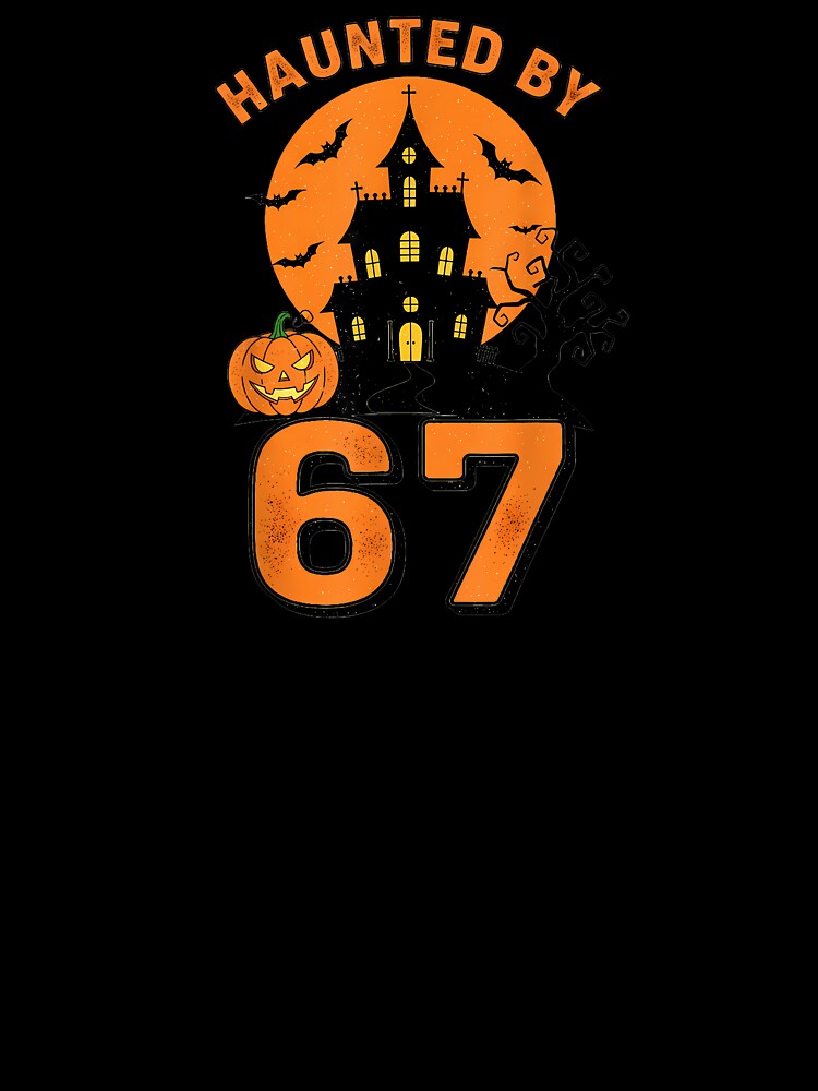 Haunted By 67 Funny Halloween by grumpzara