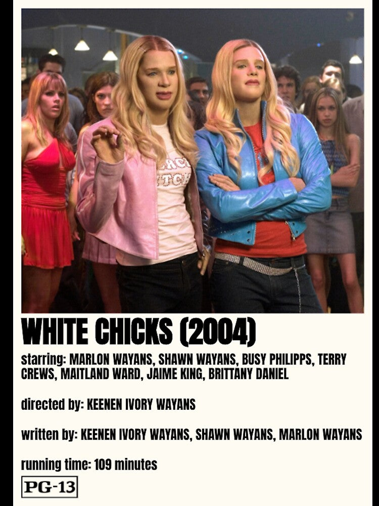 White Chicks Movie Poster by Rachel Grace