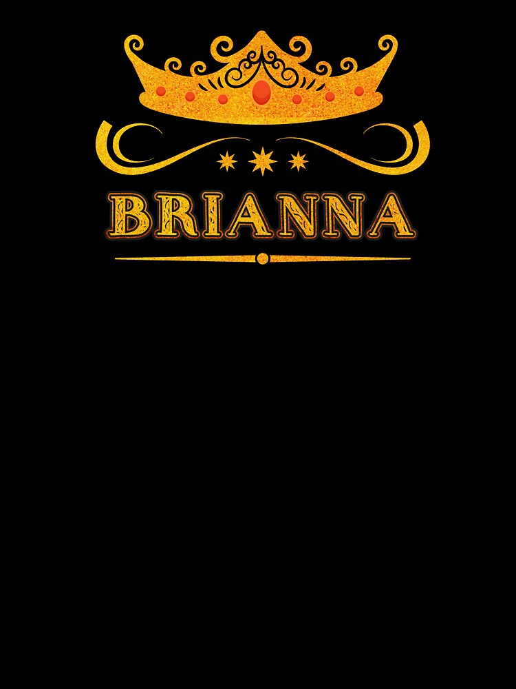Brianna Personalized Name With Crown - Cool & Custom Gift for Girls, Teens by Oussinc