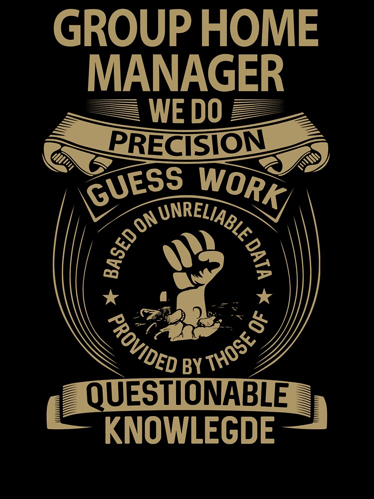 Group Home Manager by jeromgaug336