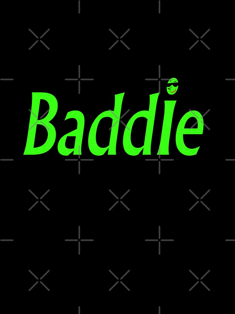 Baddie - Funny Gen Alpha Slangs by Sharetogether