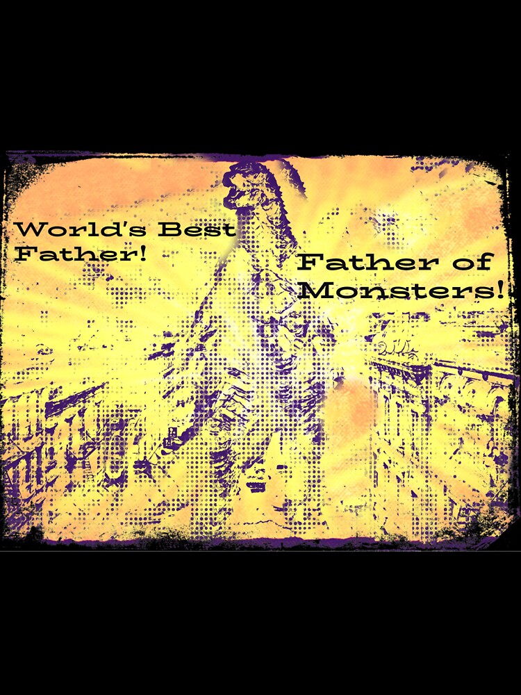 Father of Monsters -funny dad gift T-Shirt by CristalleLisa