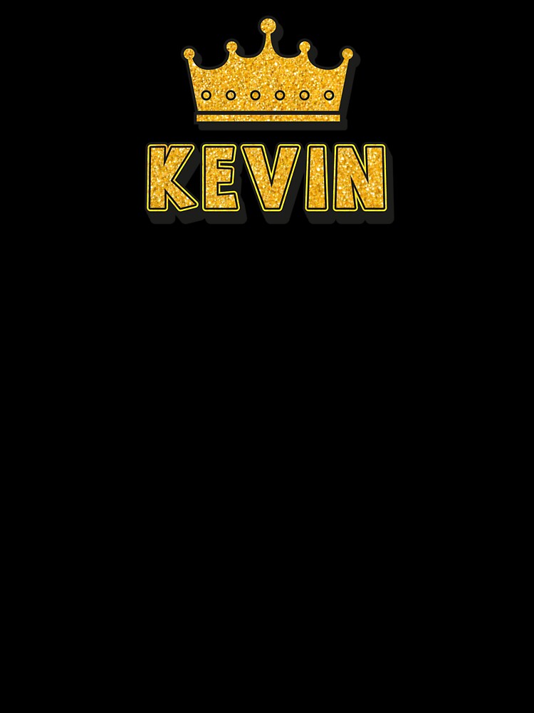 Kevin Personalized Name With Crown - Cool & Funny Custom Gift for Men and Boys by Oussinc