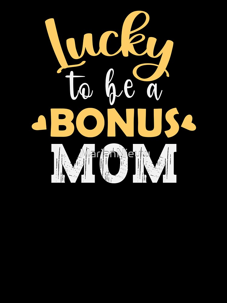 Lucky to be a Bonus Mom | Mothersday 2023 | Stepmom by InfiniteDemand