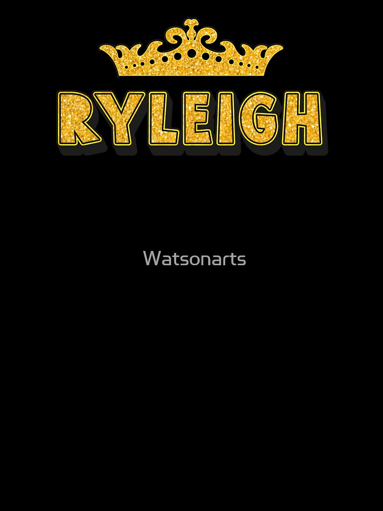 Ryleigh Personalized Funny Custom Name Crown Design by Watsonarts