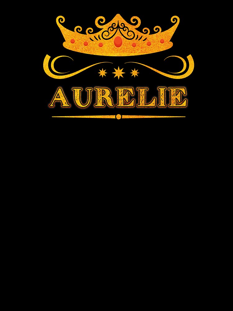 Aurelie Personalized Name With Crown - Cool & Custom Gift for Girls, Teens by Oussinc