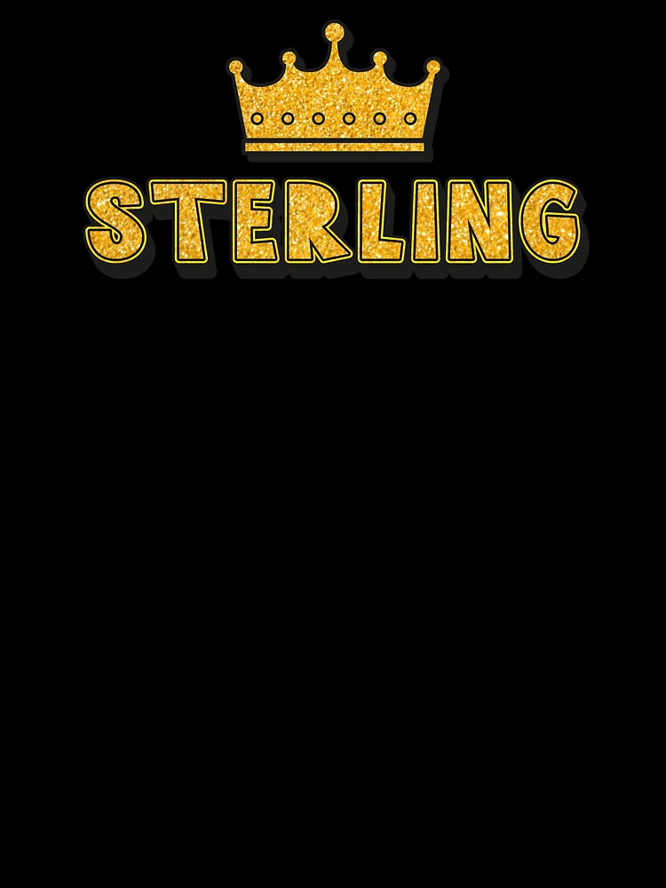 Sterling Personalized Name With Crown - Cool & Funny Custom Gift for Men and Boys by Oussinc