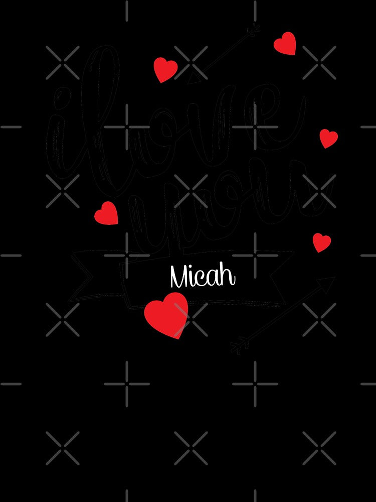 Micah I love you by Urosek