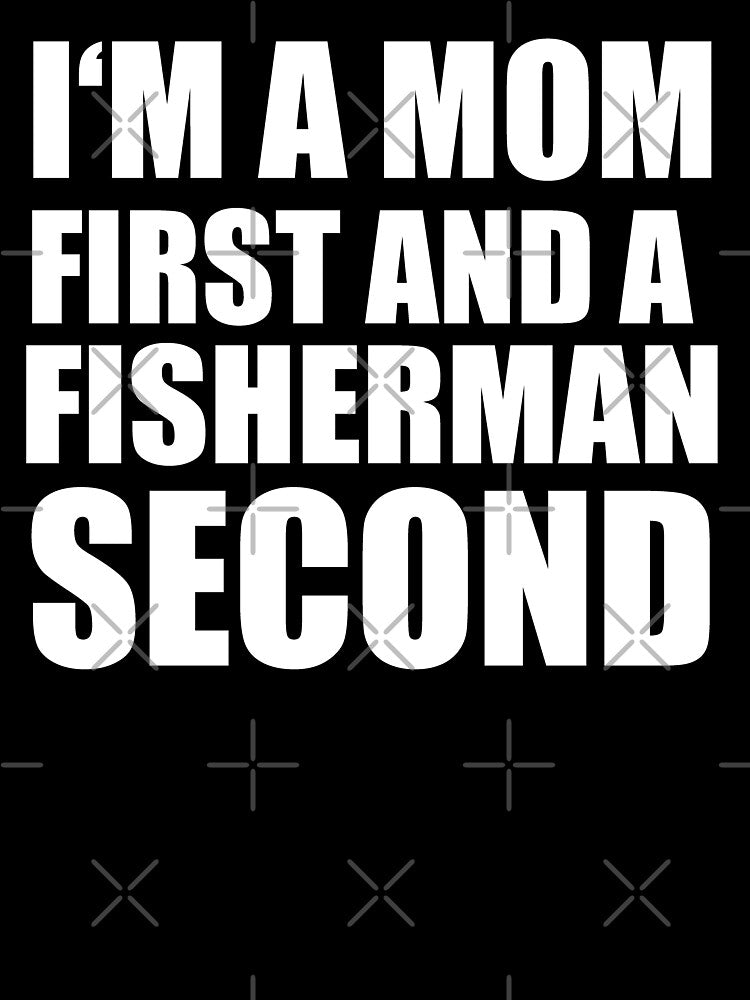 I'm a mom and a fisherman funny graphical text by RoguePixel