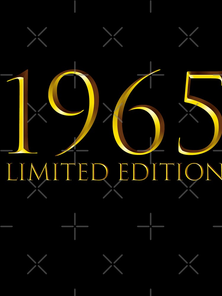 1965 Limited Edition 56 Year Old 56th Birthday by DavisHasari