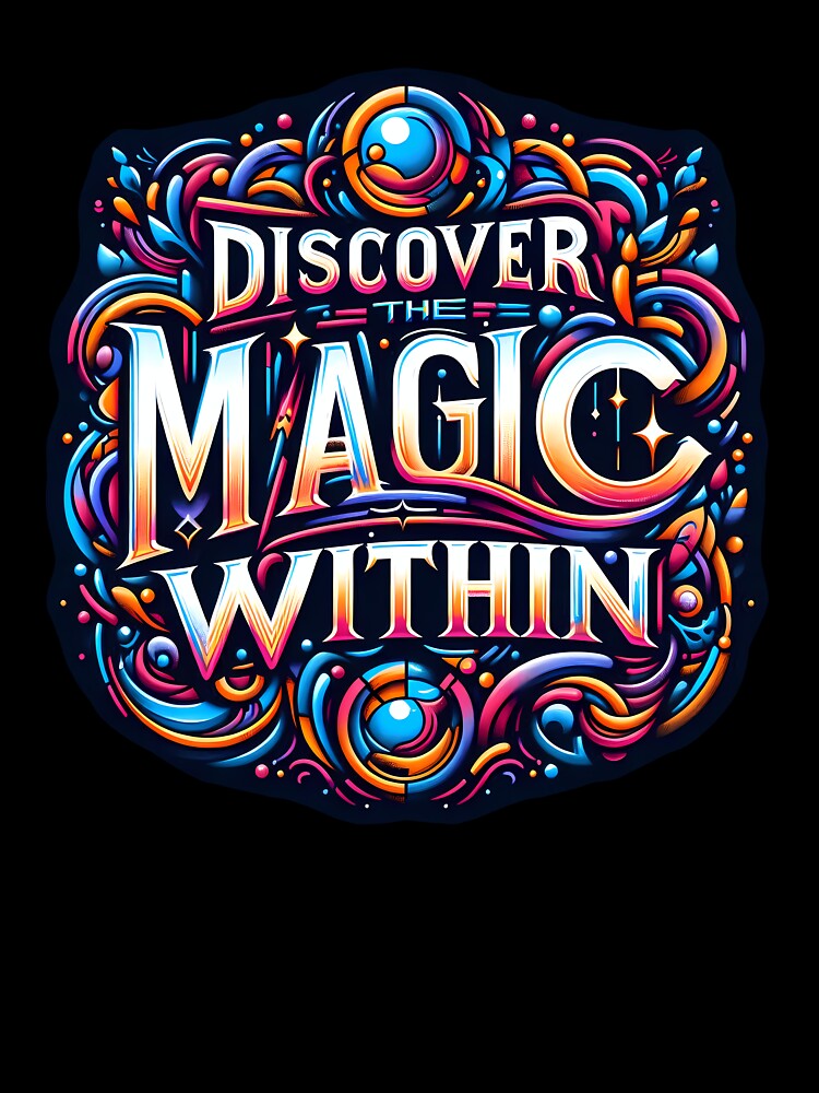 Discover the Magic Within, typography by maxmaj