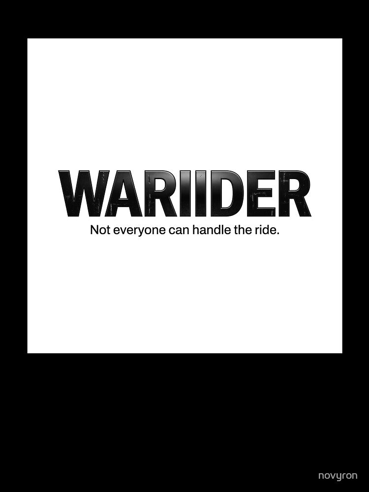 WARIIIDER — Built For The Fearless by novyron