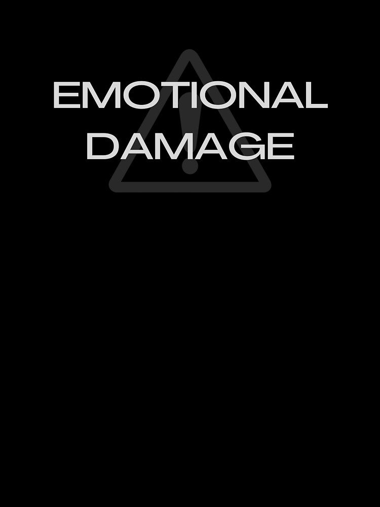 Emotional Damage by Vaisavisuals