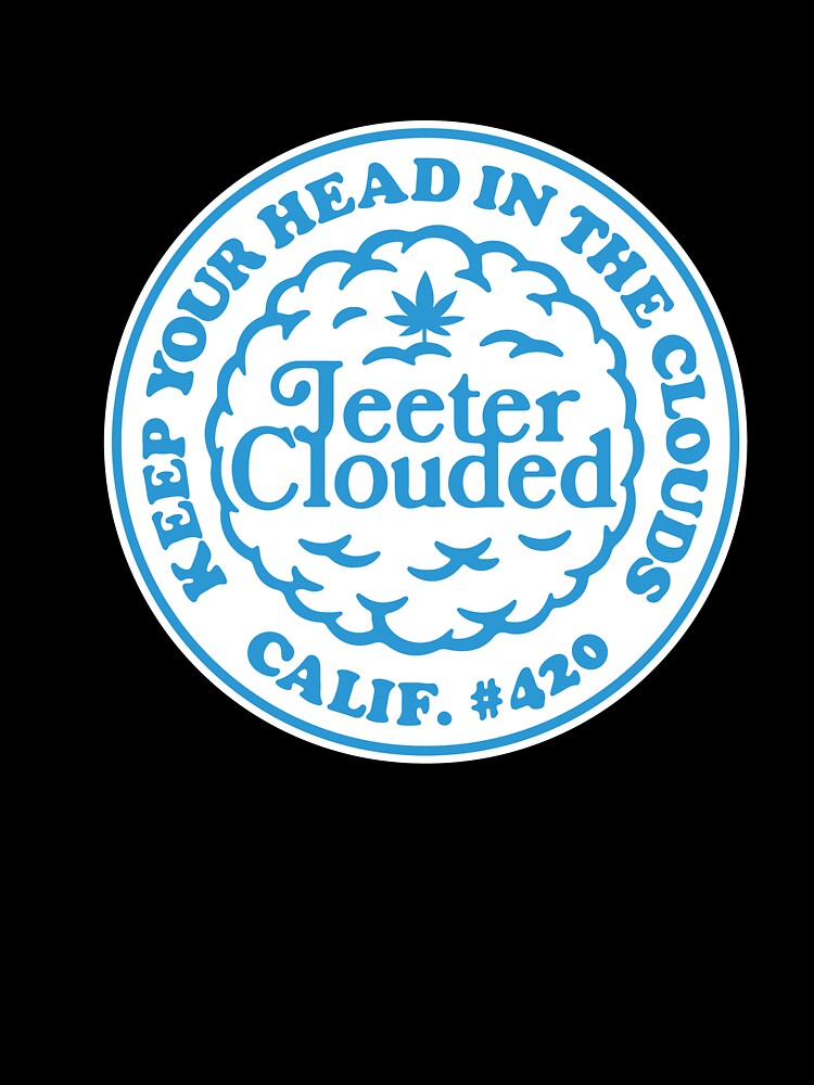 Jeeter Clouded- Keep Your Head In The Clouds by Glory-Hand