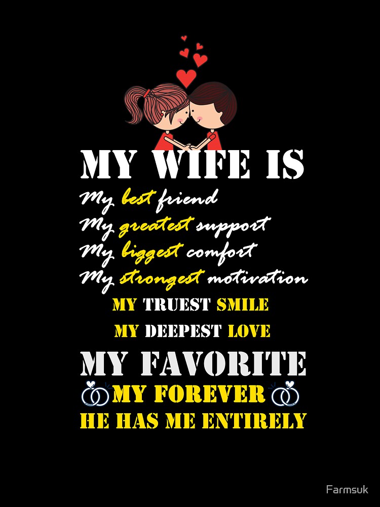 My wife is my best friend t shirt for men by Farmsuk