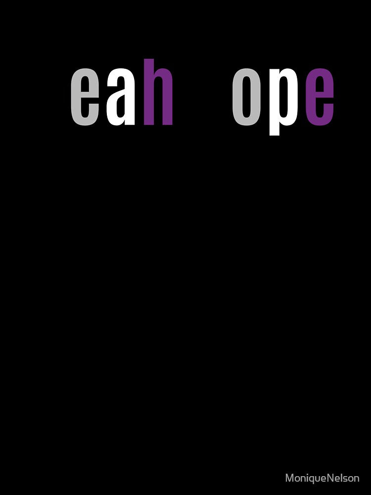 "Yeah Nope Asexual Pride Print - Show Your Ace Attitude" by MoniqueNelson