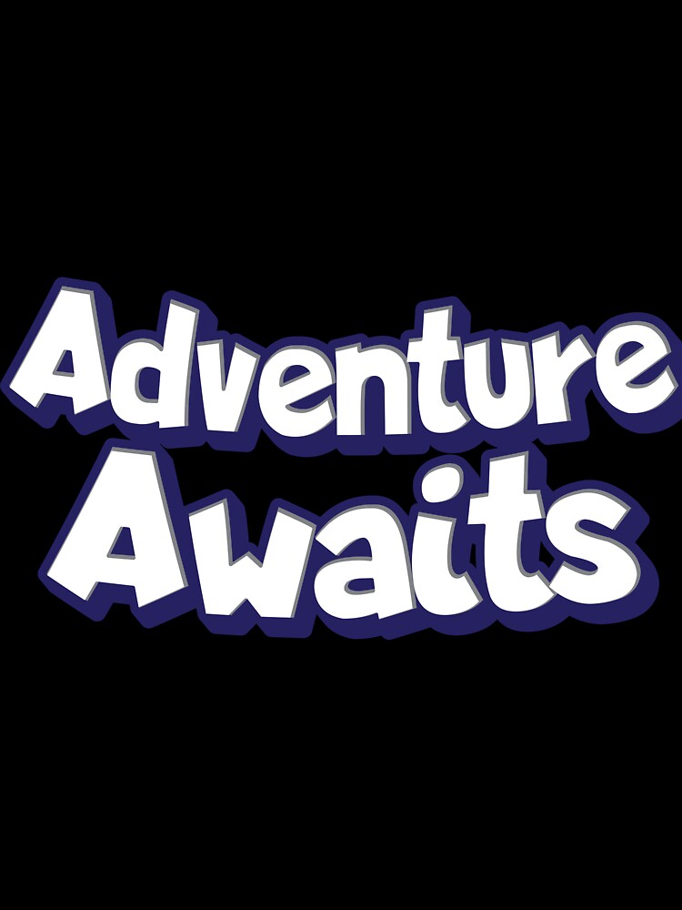 Adventure Awaits text Sicker by Sticktle