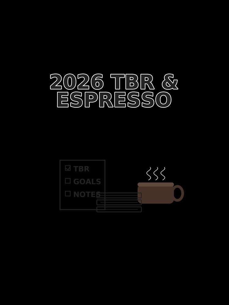 2026 TBR & Espresso by MelVibes