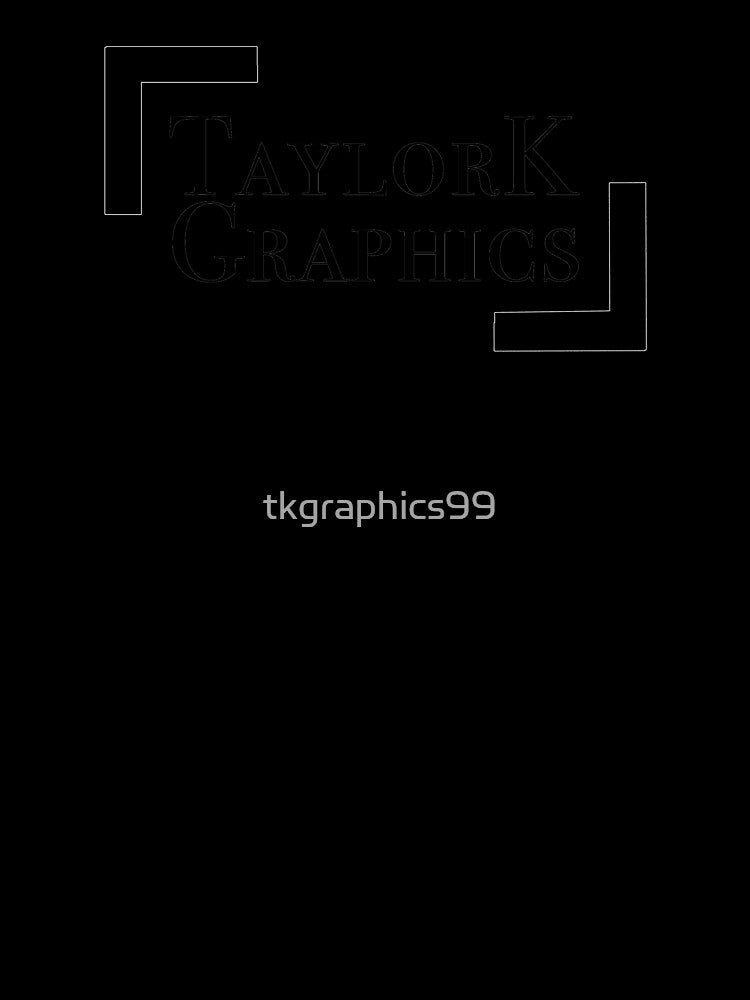 TaylorKGraphics by tkgraphics99