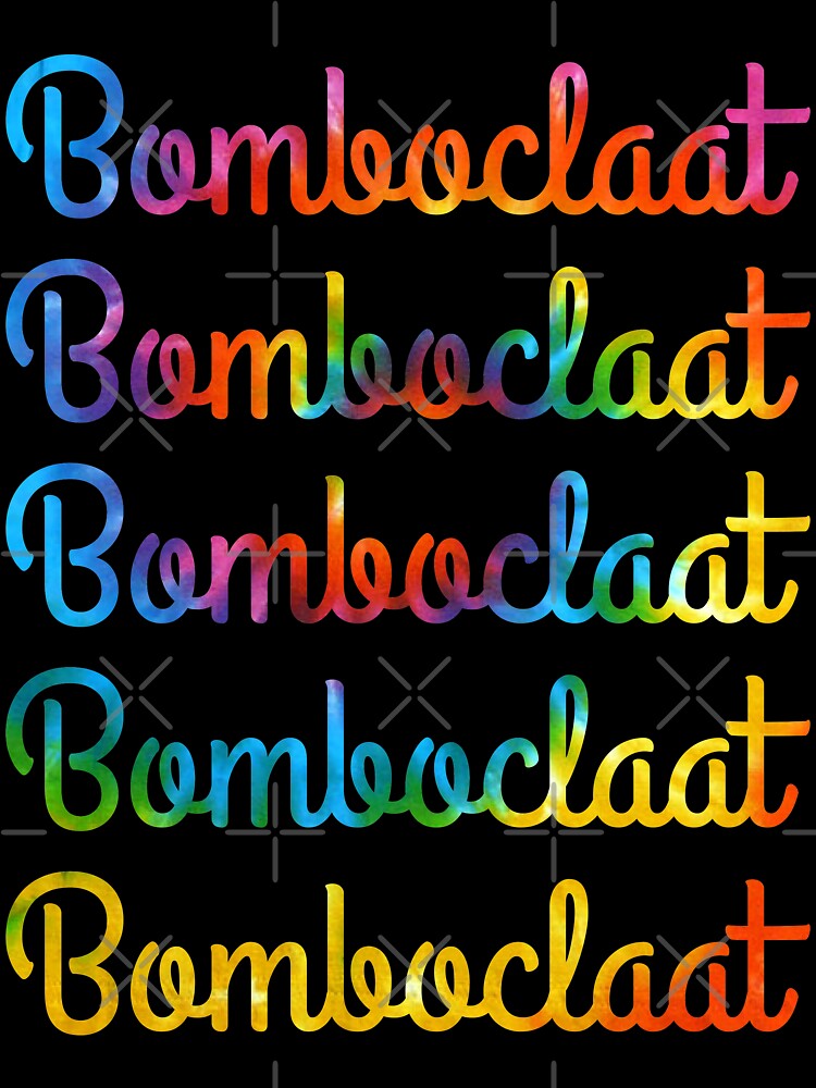 Bomboclaat Tie Dye by d247