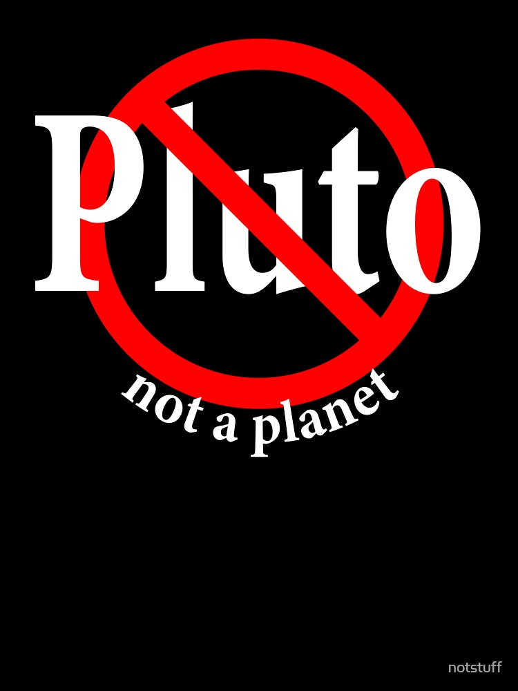 Pluto is not a planet - Dwarf Planet - Astronomy - Solar System by notstuff