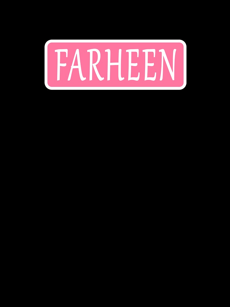 Farheen Name by Jeallan Designs