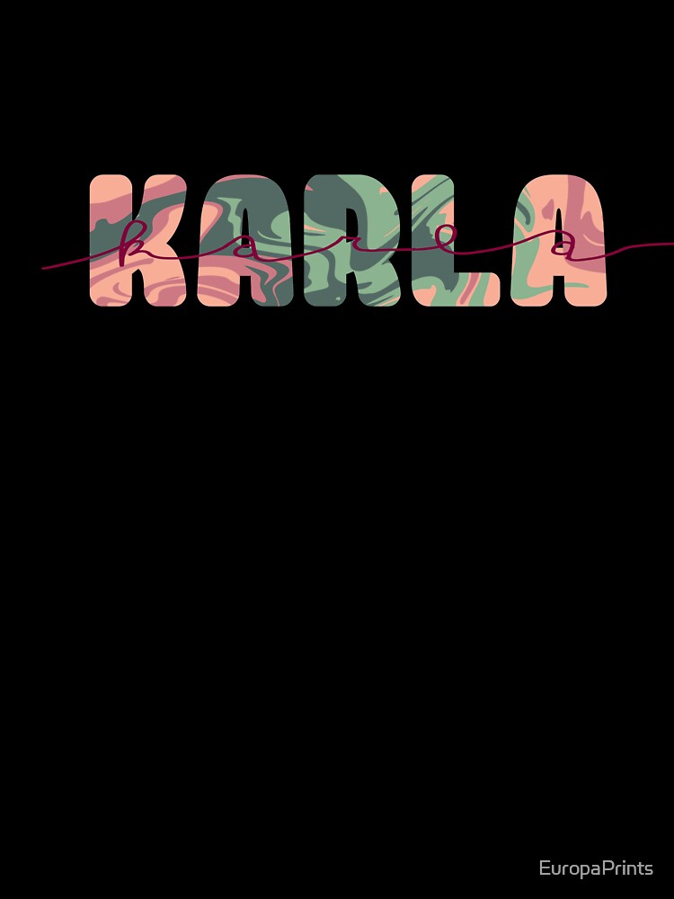Karla Custom Name With Cursive by EuropaPrints