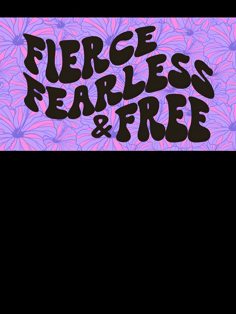 FIERCE FEARLESS &free by glittercuts