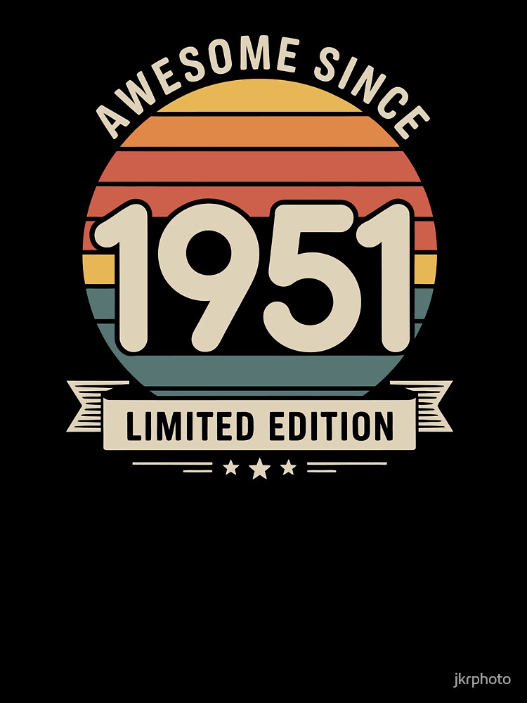 Awesome Since 1951 limited edition by jkrphoto