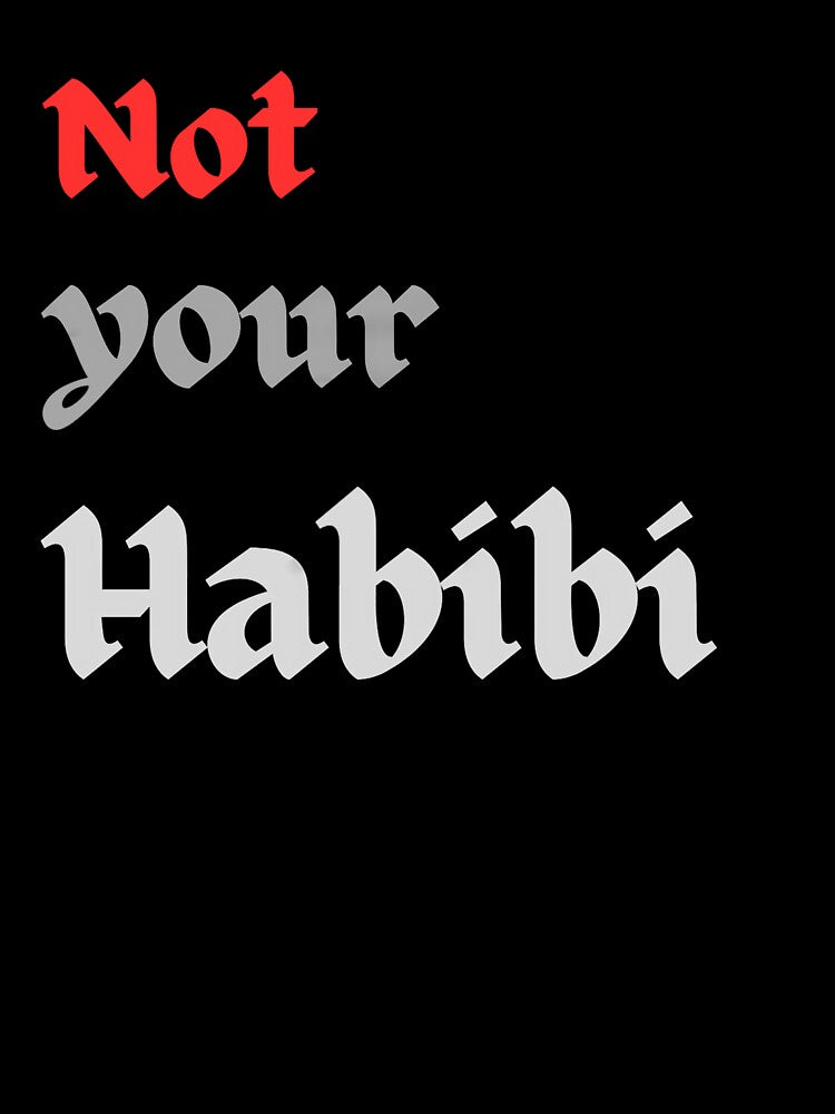 Not your habibi by SI--DESIGNS