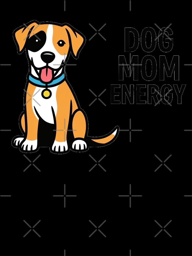 Dog Mom Energy by FlamaC