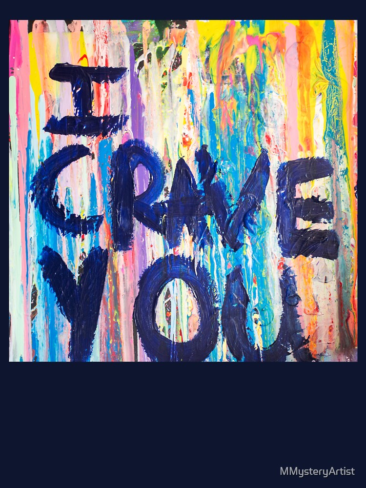I crave you by MMysteryArtist