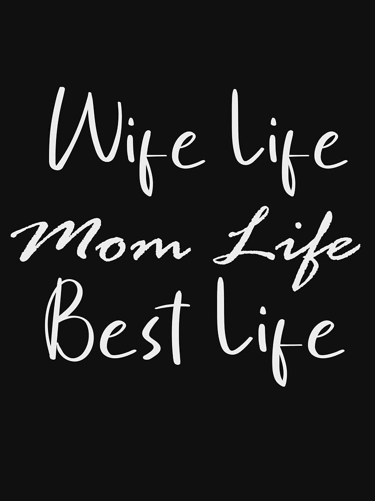 Wife Life Mom Life Best Life / Christmas Gift for Wife, Mothers Day Gift, Cute Family Gift Idea for Mom,  Siblings by souknou