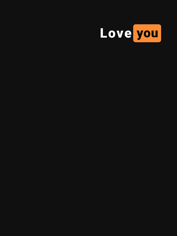 Love you PornHub Style by art_me_pliz
