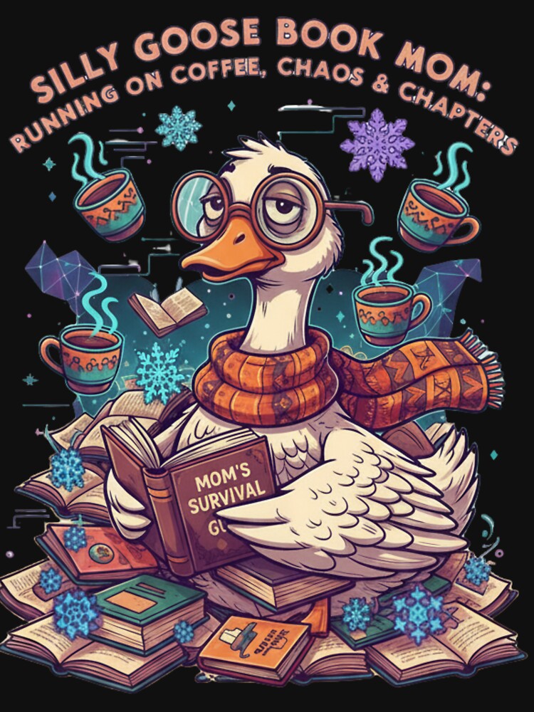 Silly Goose Book Mom Sticker – Chaos & Chapters Edition T-Shirt by GeniePixel