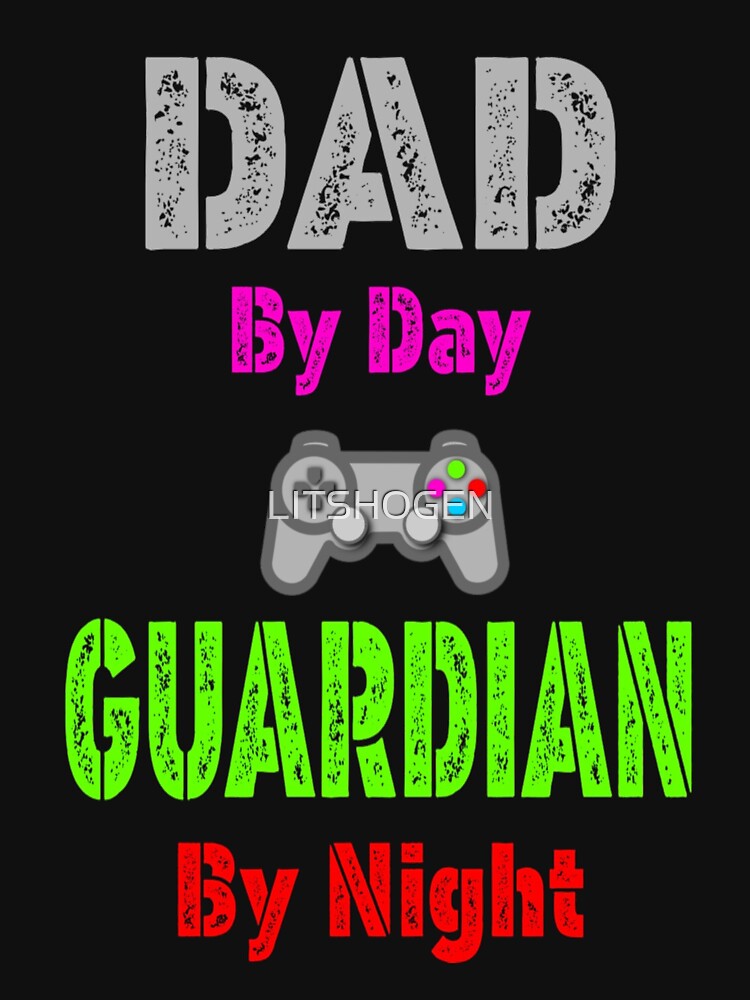 Dad By Day Guardian By Night T-shirt Hero Father Gift. by LITSHOGEN