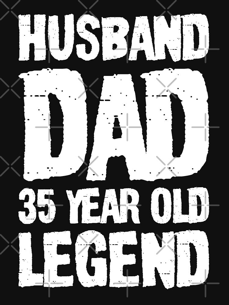 Husband Dad 35 Year Old Legend ,35th Birthday  Gift For Men by DESIGNNOUR