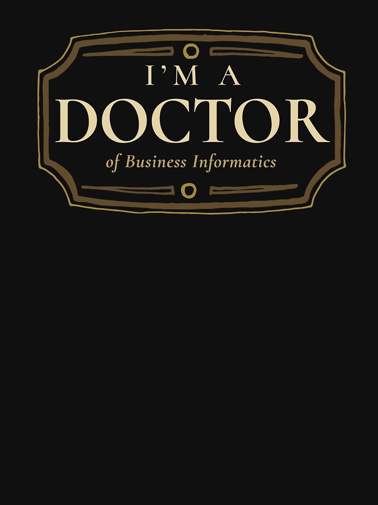 Business Informatics Doctorate Degree PhD Graduation Gift by saltedcottonco