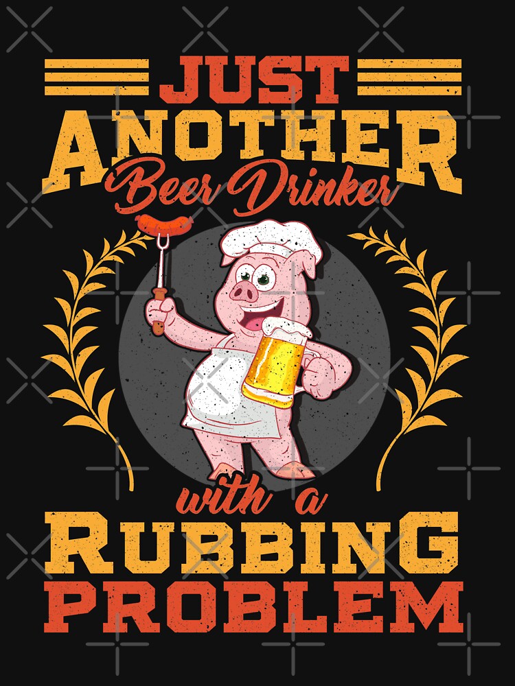 Just Another Beer Drinker with a Rubbing Problem by kdynak