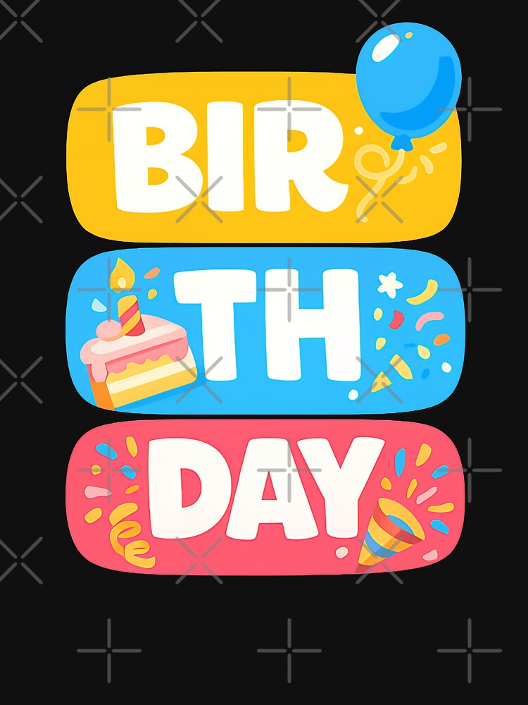 BIR TH DAY Birthday Party Typography Design by TeeTimeTreasure