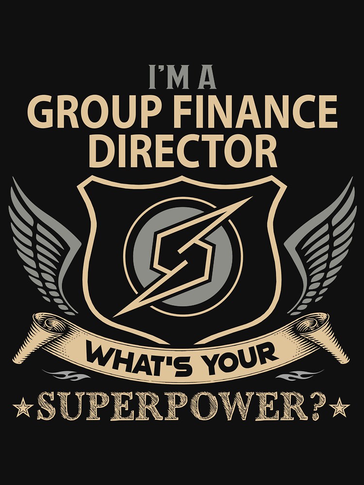 Group Finance Director T Shirt - What Is Your Superpower Job Gift Item Tee by nutallrosario