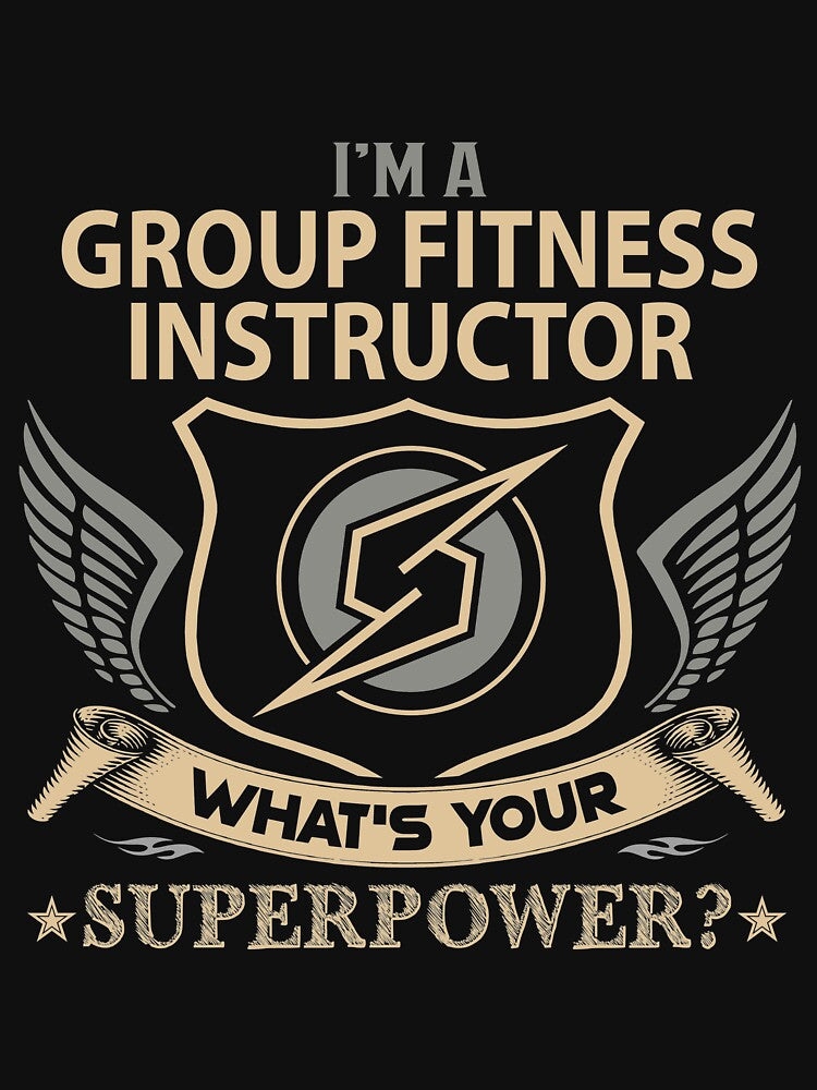 Group Fitness Instructor T Shirt - What Is Your Superpower Job Gift Item Tee by leolanwugm