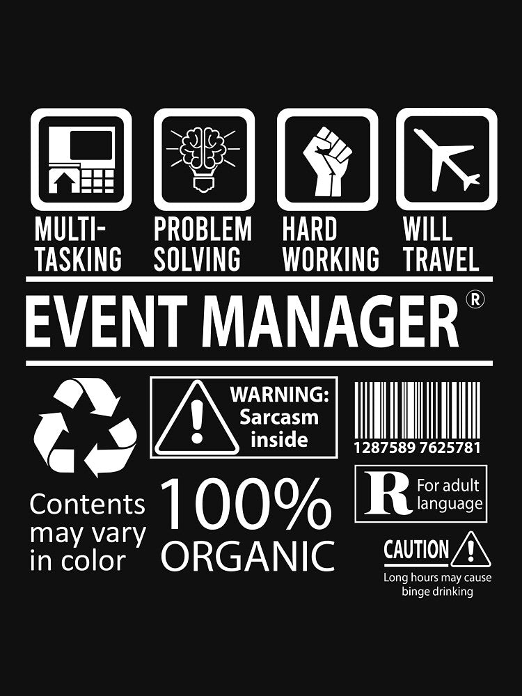 Event Manager T Shirt - MultiTasking Certified Job Gift Item Tee by andahanson