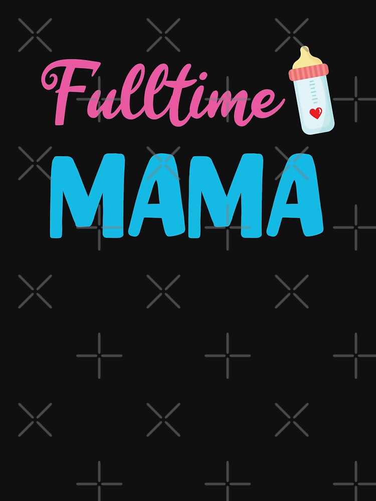 Fulltime mama by Studio624